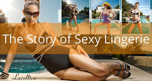 The Story of Sexy Lingerie